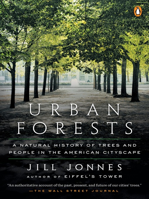 Title details for Urban Forests by Jill Jonnes - Wait list